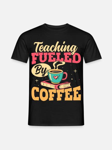 Der Unterricht Wird Von Kaffeepädagogen - Männer T-Shirt - Schwarz