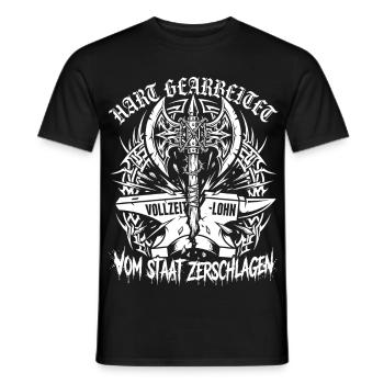 Hart Gearbeitet, Lohn Vom Staat Zerschlagen - Männer T-Shirt - Schwarz - Vorne - AI Model Male 178 light (178cm)