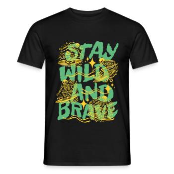 Stay Wild and Brave - Men's T-Shirt - black - Front - AI Model Male 178 light (178cm)