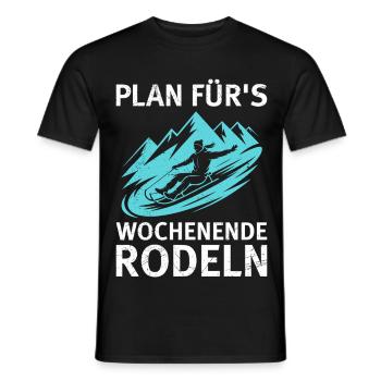 Schlitten PLAN FÜR'S WOCHENENDE RODELN LUSTIG - Männer T-Shirt - Schwarz - Vorne - AI Model Male 178 light (178cm)