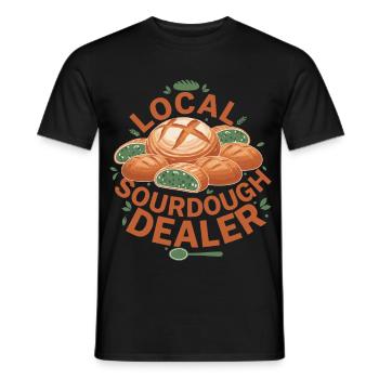 Local Sourdough Dealer Bread Baking Baker - Men's T-Shirt - black - Front - AI Model Male 178 light (178cm)