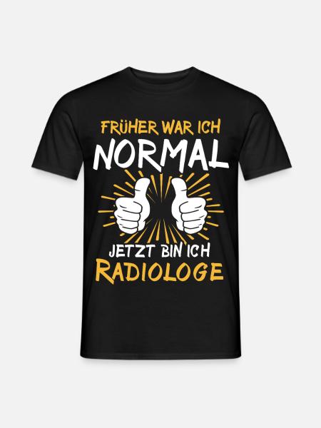 Radiologe Spruch - Männer T-Shirt - Schwarz