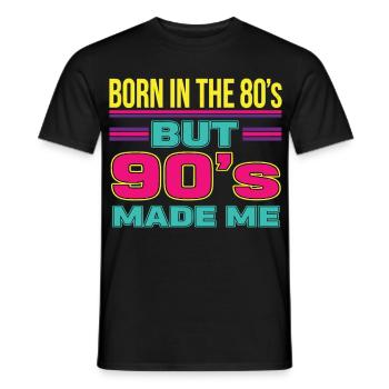 Born in the 80s But 90s Made Me Retro - Männer T-Shirt - Schwarz - Vorne - AI Model Male 178 light (178cm)