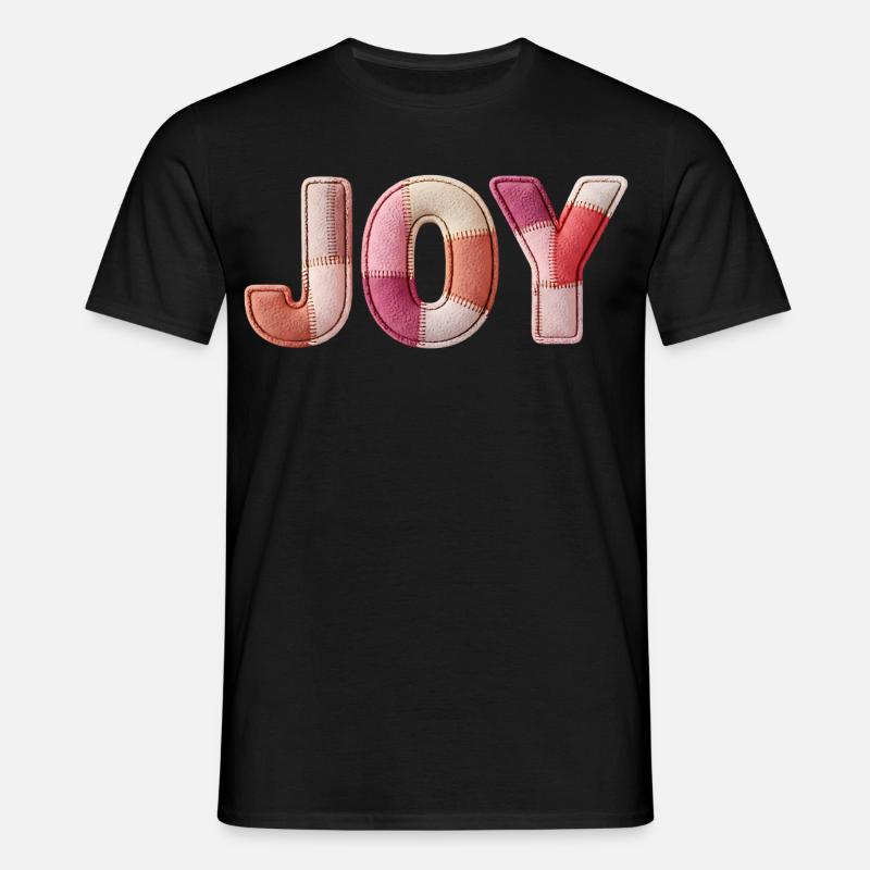 Joy Freude Patchwork Geschenk Frauen - Männer T-Shirt - Schwarz