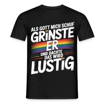 Als Gott mich schuf grinste er – Pride Humor - Männer T-Shirt - Schwarz - Vorne - AI Model Male 178 light (178cm)