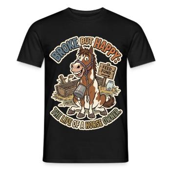 Broke but Happy - Funny Horse Owner Gift - Men's T-Shirt - black - Front - AI Model Male 178 light (178cm)