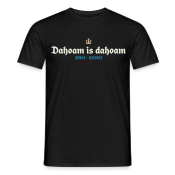 Dahoam is dahoam - Männer T-Shirt - Schwarz - Vorne - AI Model Male 178 light (178cm)