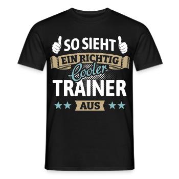 So sieht ein richtig cooler Trainer aus - Spruch - Männer T-Shirt - Schwarz - Vorne - AI Model Male 178 light (178cm)