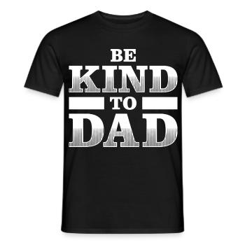 Sei nett zu Dad Minimal-Zitat-Shirt - Männer T-Shirt - Schwarz - Vorne - AI Model Male 178 light (178cm)