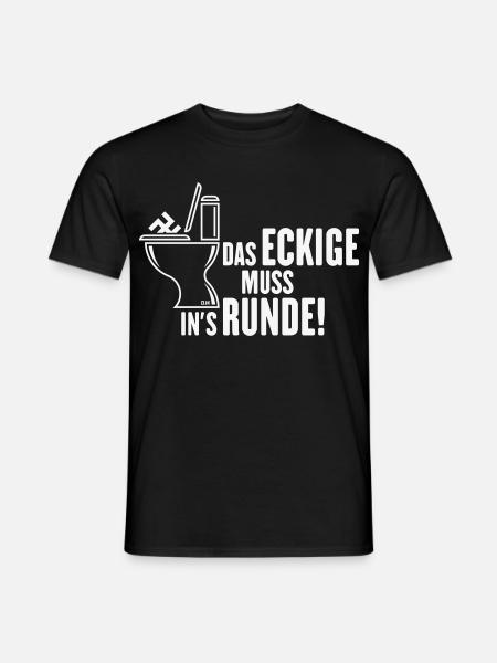 Das Eckige Muss In’s Runde! (Gegen Rechts / White) - Männer T-Shirt - Schwarz
