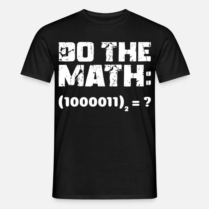 Do The Math Binary System - Men's T-shirt - black