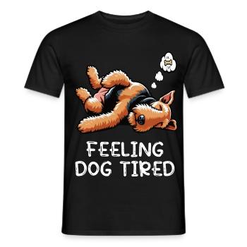 Se sentir fatigué par le chien Airedale Terrier Airedales - T-shirt homme - noir - Devant - AI Model Male 178 light (178cm)