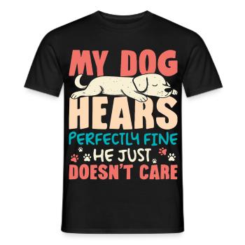 My dog hears perfectly, dog owner and - Men's T-Shirt - black - Front - AI Model Male 178 light (178cm)