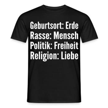 Geburtsort Erde Rasse Mensch Politik Freiheit - Männer T-Shirt - Schwarz - Vorne - AI Model Male 178 light (178cm)