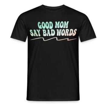 Gute Mama Flucht Lustiges Mutter Sprüche Design - Männer T-Shirt - Schwarz - Vorne - AI Model Male 178 light (178cm)