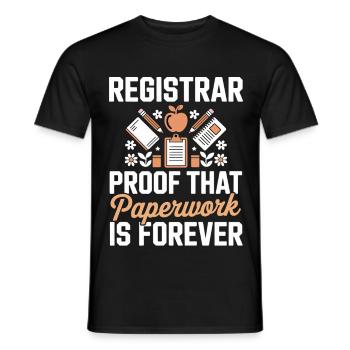 Registrar Proof Paperwork Is Forever - Men's T-Shirt - black - Front - AI Model Male 178 light (178cm)
