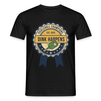Pickleball Funny Player Dink Happens Champions - Men's T-Shirt - black - Front - AI Model Male 178 light (178cm)