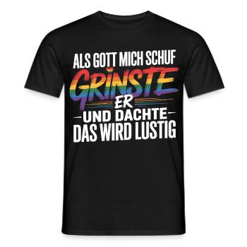 Als Gott mich schuf grinste er – Pride Humor - Männer T-Shirt - Schwarz - Vorne - AI Model Male 178 light (178cm)