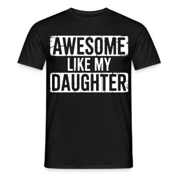 awesome like my shirt gifts for dad from daughter - T-shirt homme - noir - Devant - AI Model Male 178 light (178cm)