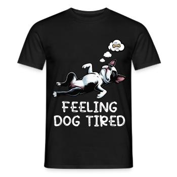 Feeling Dog Tired Boston Terrier Bostie Owner - Men's T-Shirt - black - Front - AI Model Male 178 light (178cm)