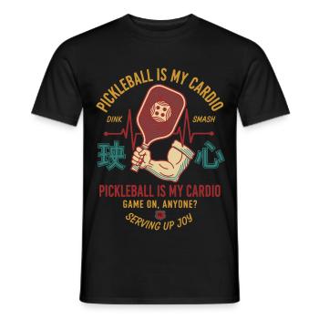 Pickleball Is My Cardio Funny Player Love - Men's T-Shirt - black - Front - AI Model Male 178 light (178cm)