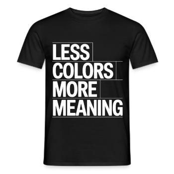 Logo Designer Less Colors More Creative Designer - Men's T-Shirt - black - Front - AI Model Male 178 light (178cm)