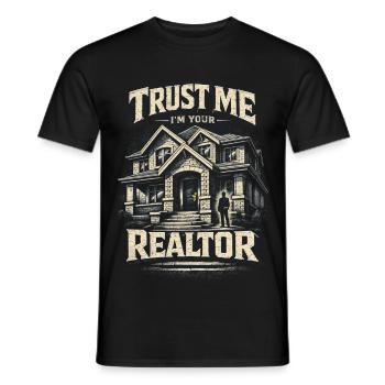 Real Estate Agent Broker Trust Me I'm Your Realtor - Men's T-Shirt - black - Front - AI Model Male 178 light (178cm)