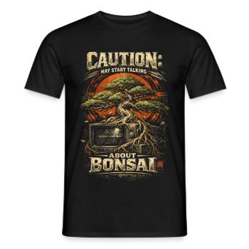Bonsaibaum Caution May Start Talking About Bonsai - Männer T-Shirt - Schwarz - Vorne - AI Model Male 178 light (178cm)