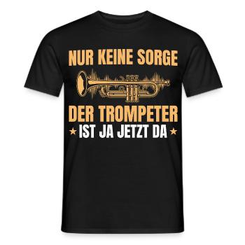 Trompeter Geschenk – Keine Sorge Trompete - Männer T-Shirt - Schwarz - Vorne - AI Model Male 178 light (178cm)