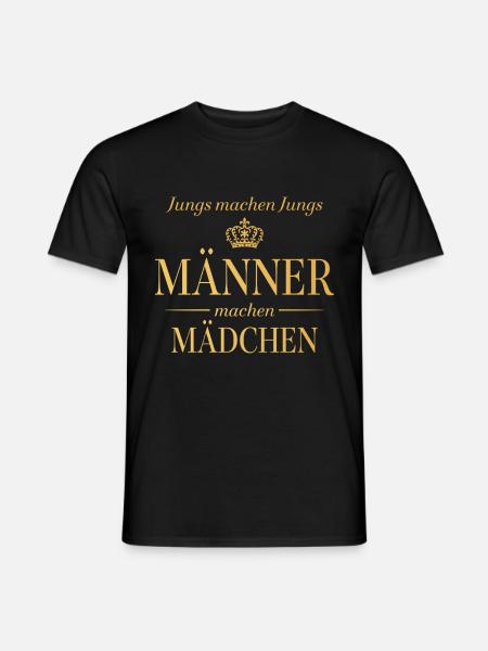 Jungs machen Jungs – Männer machen Mädchen - Männer T-Shirt - Schwarz