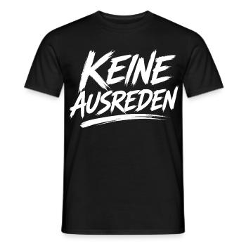 Keine Ausreden Motivdruck - Männer T-Shirt - Schwarz - Vorne - AI Model Male 178 light (178cm)
