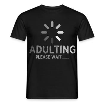 Adulting Loading Please Wait Funny Sarcastic - Men's T-Shirt - black - Front - AI Model Male 178 light (178cm)