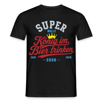 Malle 2026 König im Bier trinken 2026 - Männer T-Shirt - Schwarz - Vorne - AI Model Male 178 light (178cm)