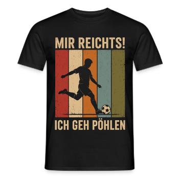 Mir reichts Ich geh pöhlen Vintage Fußball - Männer T-Shirt - Schwarz - Vorne - AI Model Male 178 light (178cm)