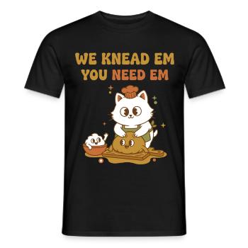 Sourdough Bread Baking We Knead Em You Need Em - Men's T-Shirt - black - Front - AI Model Male 178 light (178cm)