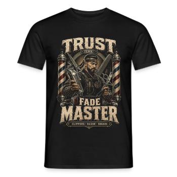 Barber Barbier Trust The Fade Master - Männer T-Shirt - Schwarz - Vorne - AI Model Male 178 light (178cm)
