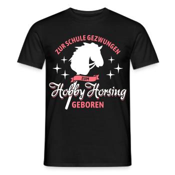 Zur Schule gezwungen zum Hobby Horsing geboren - Männer T-Shirt - Schwarz - Vorne - AI Model Male 178 light (178cm)