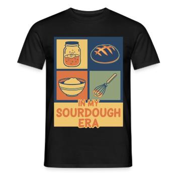 Sourdough Bread Baking Baker My Sourdough Era - Men's T-Shirt - black - Front - AI Model Male 178 light (178cm)