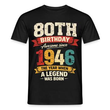 80 Years Anniversary Legend 1946 - Vintage - Men's T-Shirt - black - Front - AI Model Male 178 light (178cm)