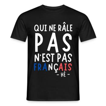Qui râle pas n'est pas français, hé. Humour France - T-shirt homme - noir - Devant - AI Model Male 178 light (178cm)