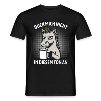 Guck mich nicht in diesem Ton an - Einhorn - Männer T-Shirt - Schwarz - Vorne - AI Model Male 178 light (178cm)