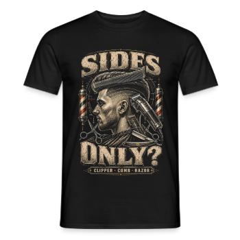 Barber Barbier Sides Only? - Männer T-Shirt - Schwarz - Vorne - AI Model Male 178 light (178cm)