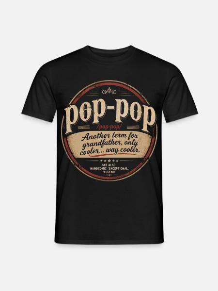 Pop-Pop-Definition – Cooler und legendärer Opa - Männer T-Shirt - Schwarz