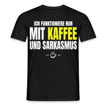 Nur mit Kaffee und Sarkasmus - Männer T-Shirt - Schwarz - Vorne - AI Model Male 178 light (178cm)