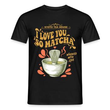 Kyoto, ich liebe dich so Matcha, geschlagen von Liebe - Männer T-Shirt - Schwarz - Vorne - AI Model Male 178 light (178cm)
