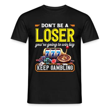 Don't Stop Gambling Casino Roulette Machine - Men's T-Shirt - black - Front - AI Model Male 178 light (178cm)