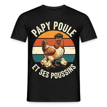 Ses Poussins Papy Poule Grand-Père - T-shirt homme - noir - Devant - AI Model Male 178 light (178cm)