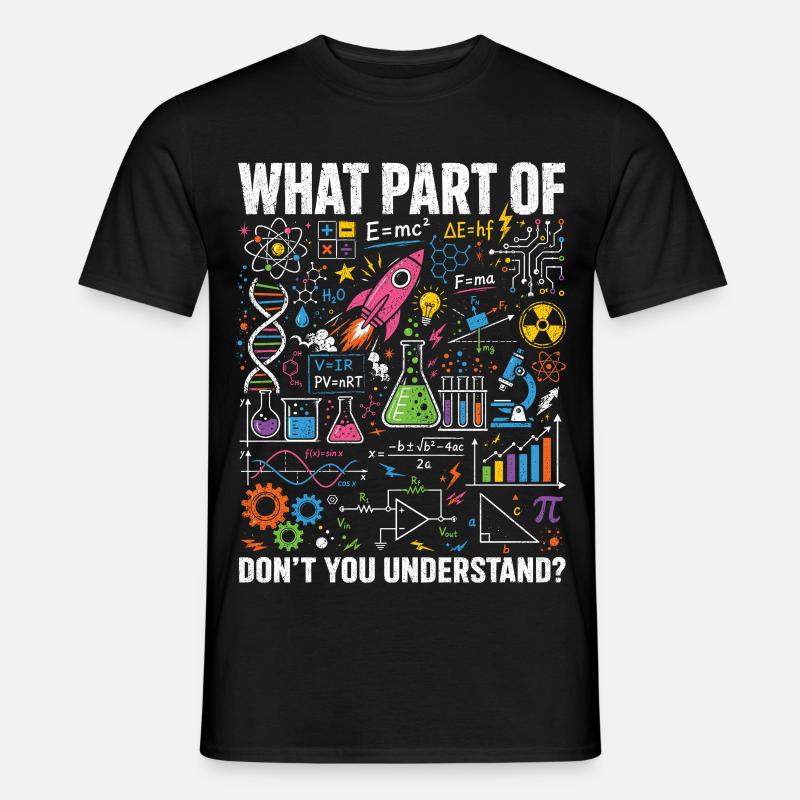 Physik Mathe Science Spruch Shirt - Männer T-Shirt - Schwarz