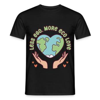 Écologiste Écologie Moins Ego Plus Amour Éco - T-shirt homme - noir - Devant - AI Model Male 178 light (178cm)