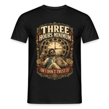 Bollywood Three Hours Minimum Or I Dont Trust It - Männer T-Shirt - Schwarz - Vorne - AI Model Male 178 light (178cm)